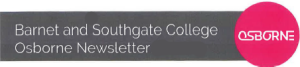 Barnet & Southgate College Osborne Newsletter Logo